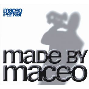 Download track Don'T Say Goodnight Maceo Parker