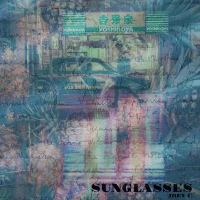 Download track Sunglasses Joey C