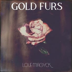 Download track All These Dreams Gold Furs