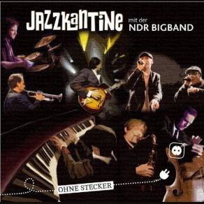 Download track Egotrippin Jazzkantine, NDR Big Band, TheNora Becker