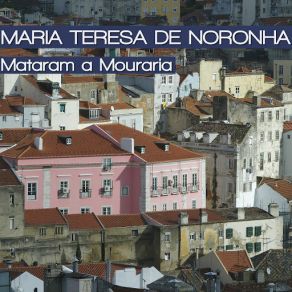 Download track Mataram A Mouraria Maria Teresa De Noronha