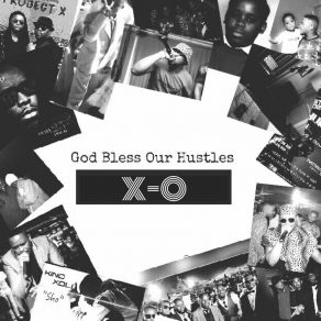 Download track G. B. O. Hs (God Bless Our Hustles) Xolani NqoTendai Dillio