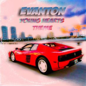 Download track Young Hearts Theme Evanton