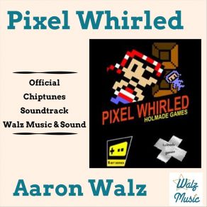 Download track Level 1 - Welcome To Pixel Whirled Aaron Walz