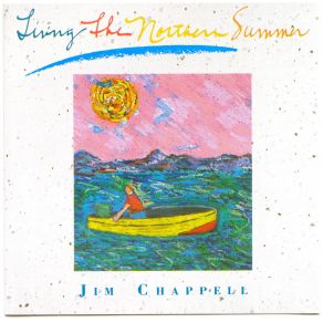 Download track Living The Northern Summer 07 Jim Chappell