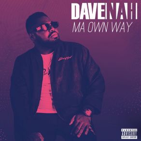 Download track En Fire Dave Nah