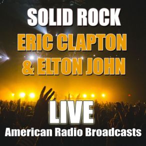 Download track I Guess That's Why They Call It Blues (Live) Eric Clapton, Elton John