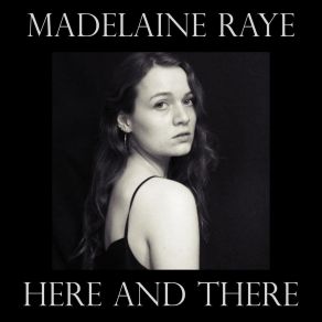 Download track 7 / 17 Madelaine Raye