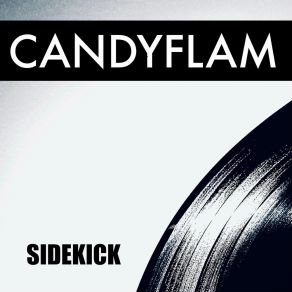 Download track Sidekick Candyflam