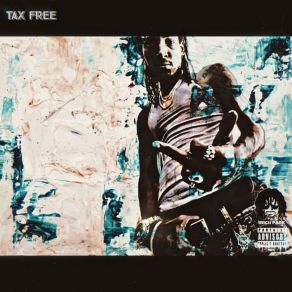 Download track Tax Free 1Rich Park