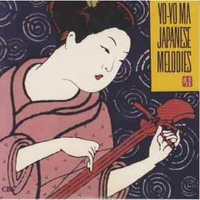 Download track Chugoku - Chiho - No - Komoriuta Yo - Yo Ma, Patricia Zander