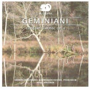 Download track 4. Concerto Grosso Nr. 4 A-Moll Op. 4 Nr. 4 Francesco Geminiani