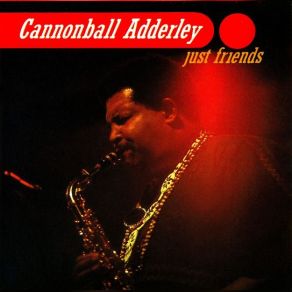 Download track Awful Mean Julian Cannonball Adderley