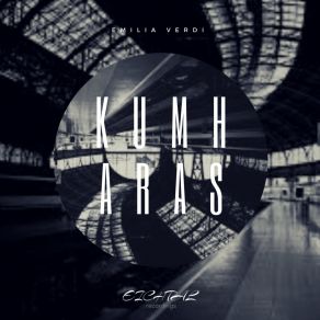 Download track Kumharas (Original Mix) Emilia Verdi