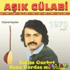 Download track Banazdan Sürdüler Bizi Sivasa Aşık Gülabi