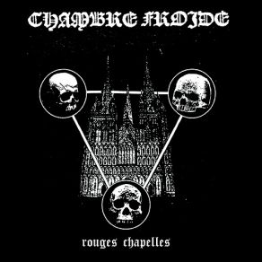 Download track Rouges Chapelles Chambre Froide