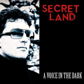 Download track A Voice In The Dark Secret Land