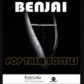 Download track Pop Them Bottles (Instrumental) Benjai