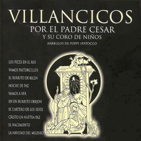 Download track El Cartero De Los Reyes (El Padre César Y Su Coro De Niños) Padre CésarEl Padre César