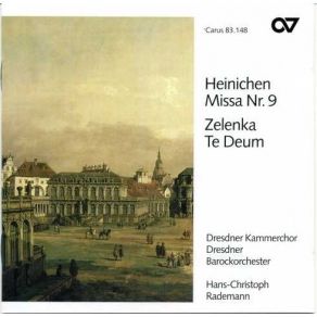 Download track 20. Heinichen - Missa N. 9 - Et Resurrexit Chor Soli AT Dresdner Kammerchor, Dresdner Barockorchester