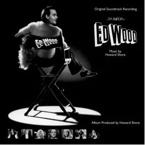 Download track Ed Wood Howard Shore