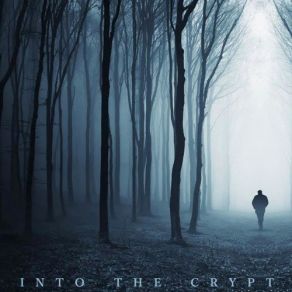 Download track Into The Crypt NoirNoir Noir