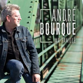 Download track Une Famille André Bourque