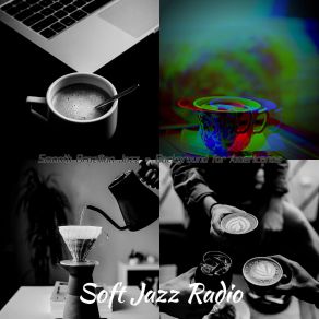 Download track Inspired Ambiance For Caffe Mochas Soft Jazz Radio