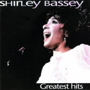 Download track If You Don't Understood Shirley Bassey