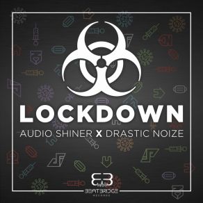 Download track Lockdown Drastic Noize