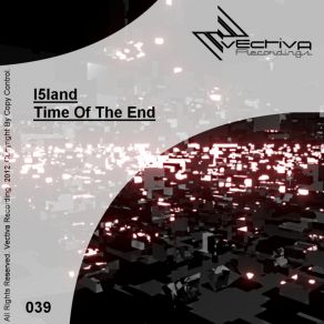 Download track Time Of The End (Original Mix) I5land