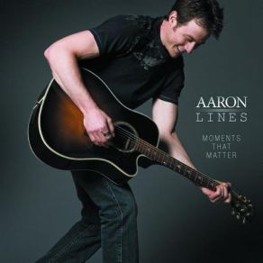 Download track Everyday Heroes Aaron Lines