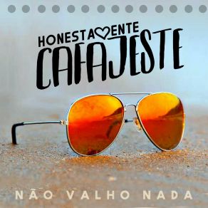 Download track Fui Lesado Honestamente Cafajeste