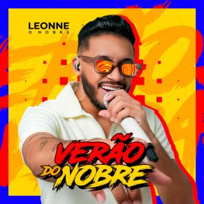 Download track Ex Atual Leonne O Nobre