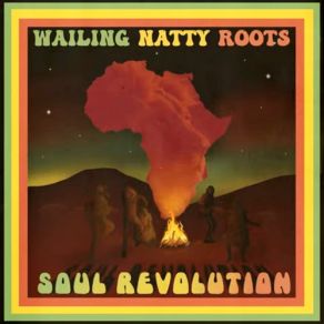 Download track Soul Revolution Dub (Bonus) Wailing Natty Roots