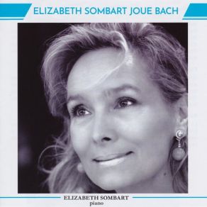 Download track Prelude And Fugue In A Minor, BWV 543: Prelude Elizabeth Sombart