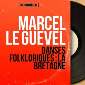 Download track Le Bal De Jugon Marcel Le Guevel