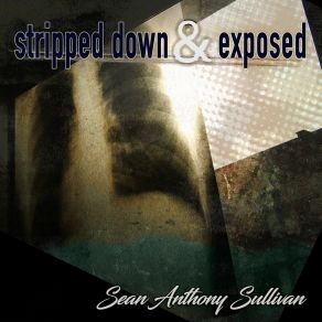 Download track She Renews My Everyday (Stripped Down Version) Sean Anthony Sullivan