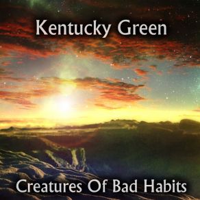 Download track None So Blind Kentucky Green