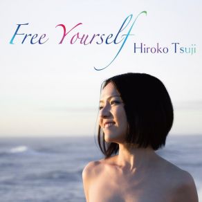 Download track Don't Forget Hiroko Tsuji