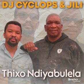 Download track Thixo Ndiyabulela JILI