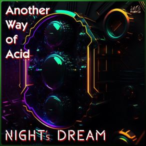 Download track Another Way Of Acid Nights Dream