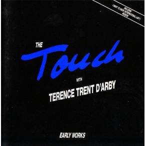 Download track Somebody Else Terence Trent D'Arby, The Touch