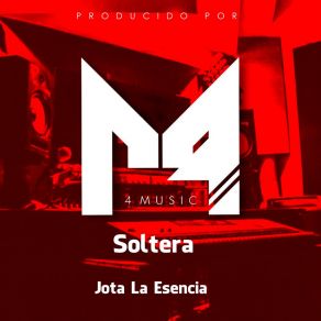 Download track Soltera Jota La Esencia