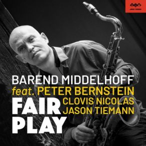 Download track Fair Play Clovis Nicolas, Barend Middelhoff, Jason TiemannPeter Bernstein