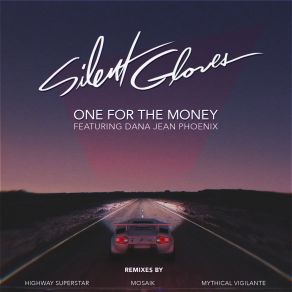 Download track One For The Money (Mosaik Remix) Dana Jean Phoenix