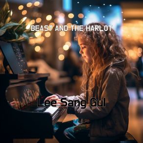 Download track BEAST AND THE HARLOT Lee Sang Gul