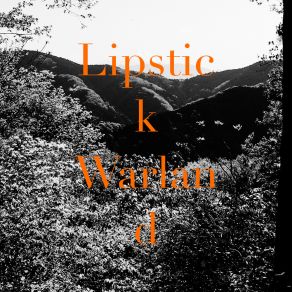 Download track Tire Lipstick Warland