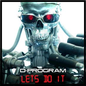 Download track Lets Do It D-Program