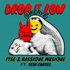 Download track Drop It Low (Swerve) Tesh Carter